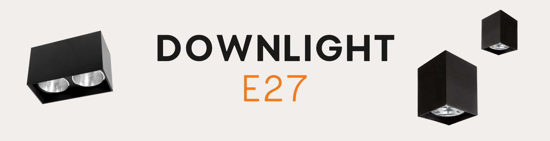 Downlight E27